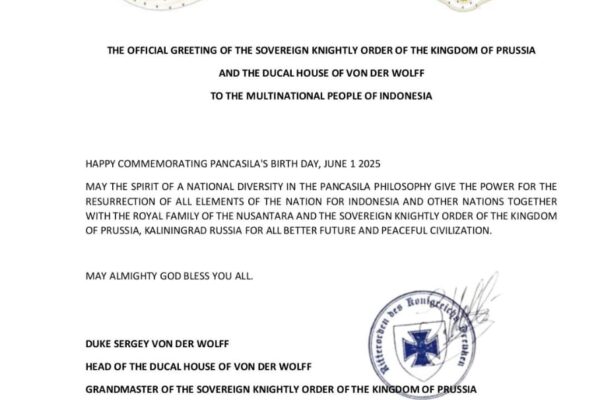 BANGSAWAN EROPA TIMUR , SOVEREIGN KNIGHTLY ORDER OF THE KINGDOM OF PRUSSIA KALININGRAD RUSSIA.MENGUCAPKAN HARI LAHIR PANCASILA 1 JUNI 2025
